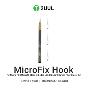2UUL DA12 MicroFix Hook PCB Underfill Cleaning Tool Set featuring an ultralight carbon fiber handle with three interchangeable precision hook blades for IC glue scraping, PCB underfill cleaning, small chip disassembly, and professional mobile phone motherboard repair.
